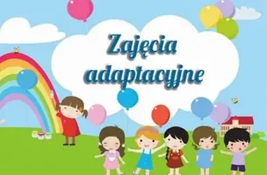 ZAPRASZAMY NA ZAJĘCIA ADAPTACYJNE👧🏻🧒🏻